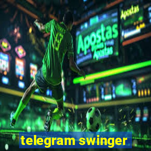 telegram swinger